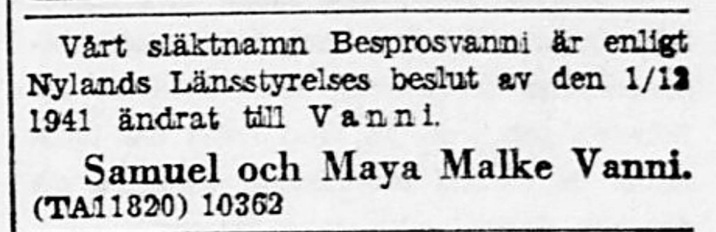 A small ad in Swedish in which the Vanni couple announce that their surname has changed by a decision of the Uusimaa state provincial office on 1 December 1941.