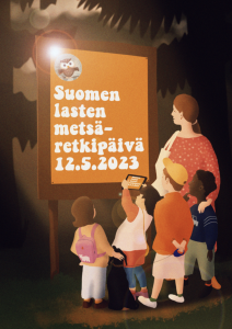 Suomen lasten metsäretkipäivä juliste. Lapset ja aikuinen katsovat opastetaulua metsän reunalla. Taulussa lukee: Suomen lasten metsäretkipäivä 12.5.2023.