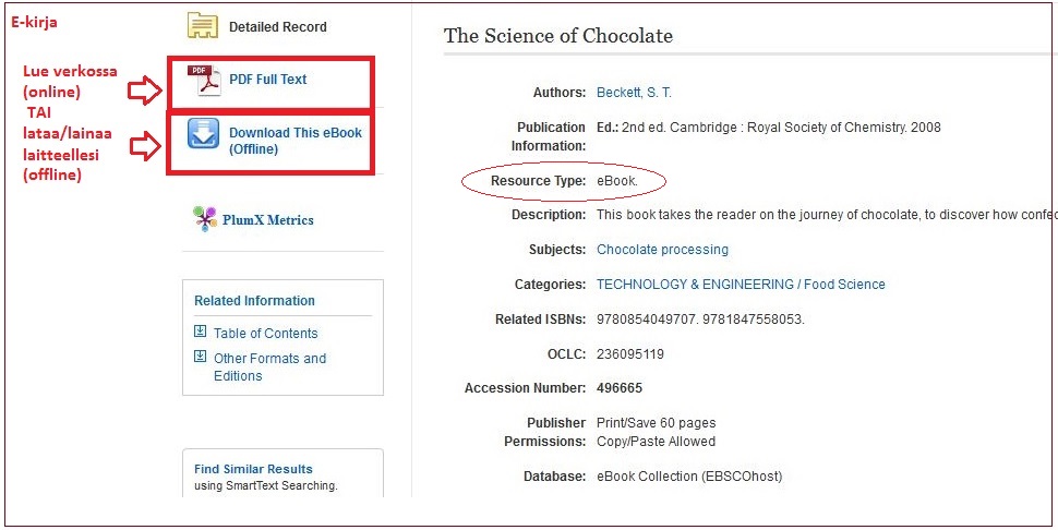 eBook Collection -tietokannasta löytyvä e-kirja The Science of Chocolate. Kirjan tiedoissa ympyröitynä kohdat, joista kirjan voi ladata koneelle (Download This eBook) tai lukea selaimessa (PDF Full Text). 