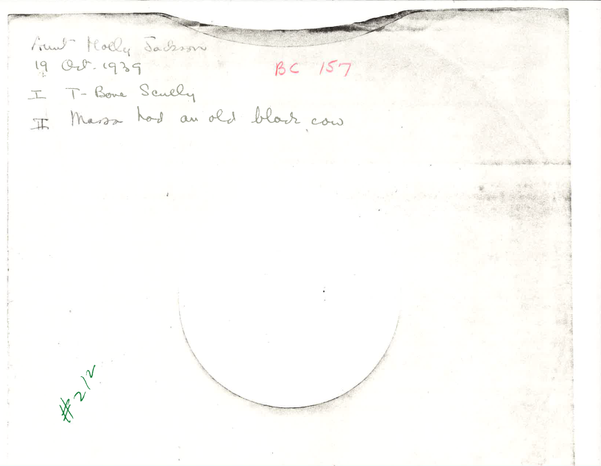 Image of a paper with a scanned image of the jacket sleeve. There's some handwriting on the sleeve: "Aunt Molly Jackson, 19 Oct. 1939. 1. T-Bone Scully 2. Ma[unclear] had an old black cow. BC 157. #212."