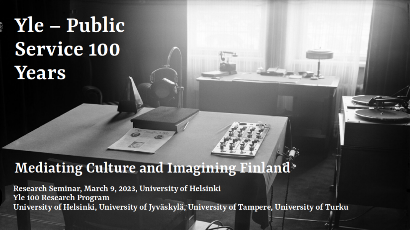 Yle – Public Service 100 Years: Mediating Culture and Imagining Finland